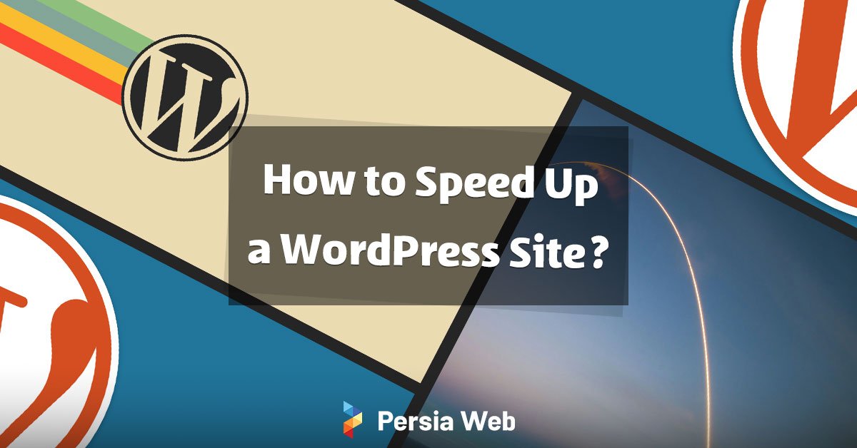 How to Speed Up a WordPress Site?