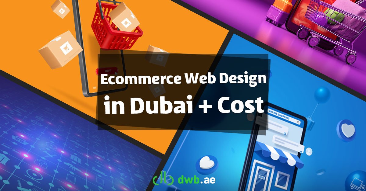 Ecommerce Web Design in Dubai + Cost