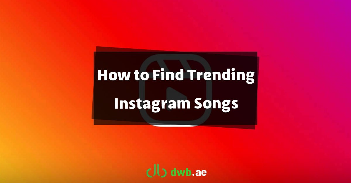 How to Find Trending Instagram Songs for Reels