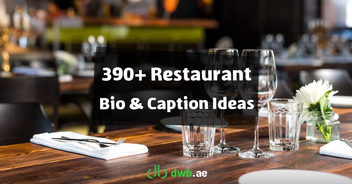 390+ Restaurant Bio & Caption Ideas That Make Your Page Irresistible