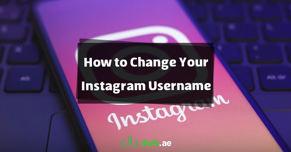How to Change Your Instagram Username in Less Than 1 Minute