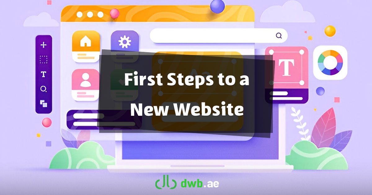 First Steps to a New Website
