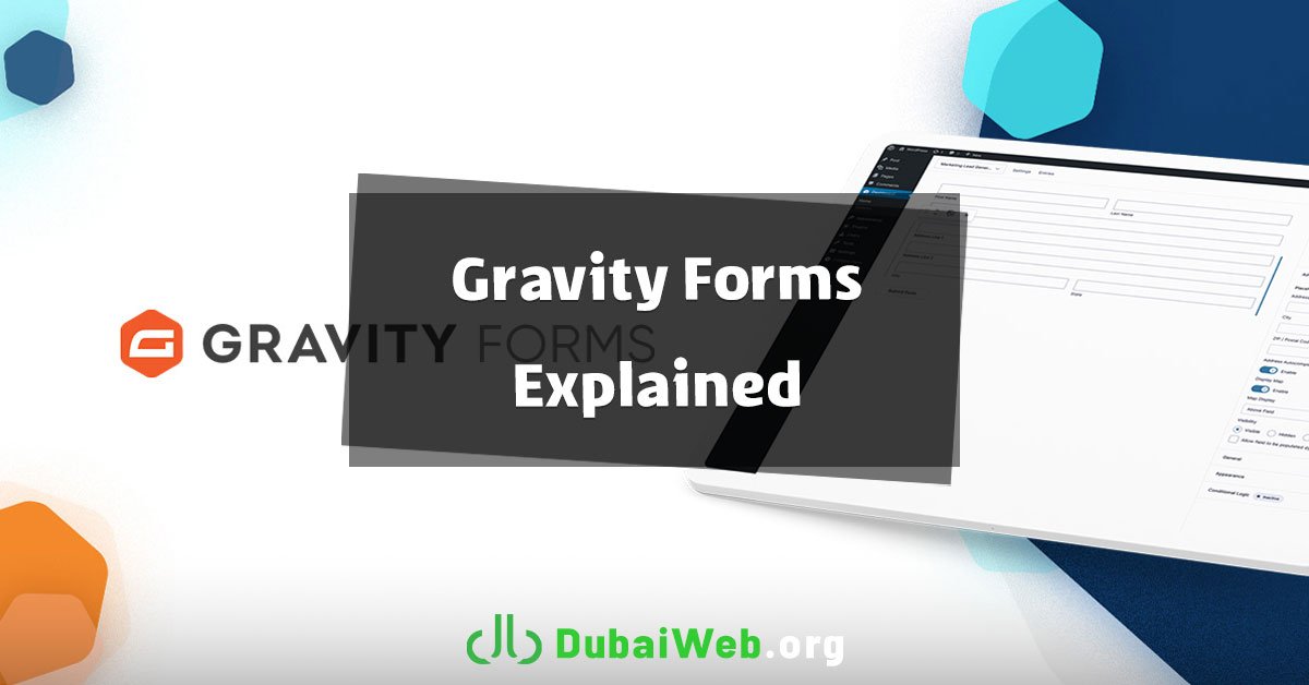 Gravity Forms Explained