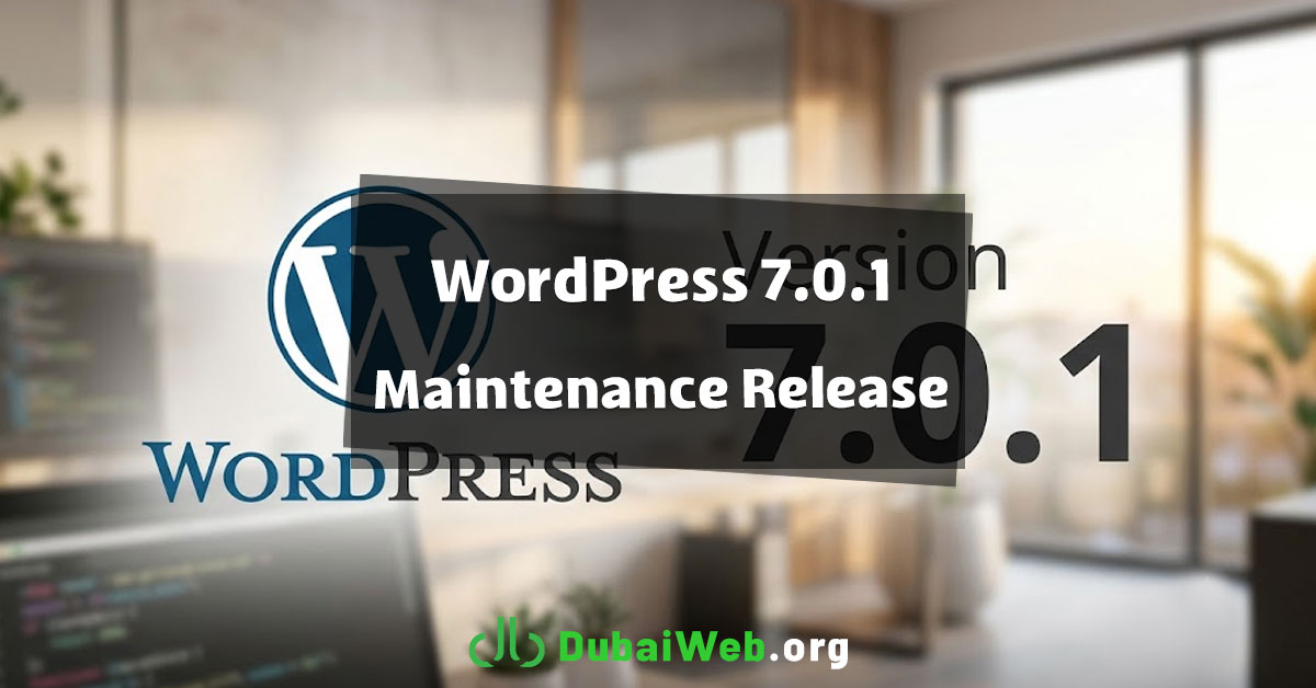 WordPress 7.0.1 Maintenance Release