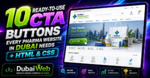 10 Ready-to-Use CTA Buttons Every Pharma Website in Dubai Needs