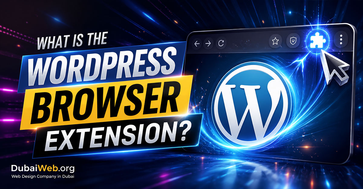 What Is the WordPress Browser Extension?
