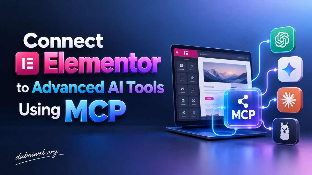 Connect Elementor to Advanced AI Tools Using MCP